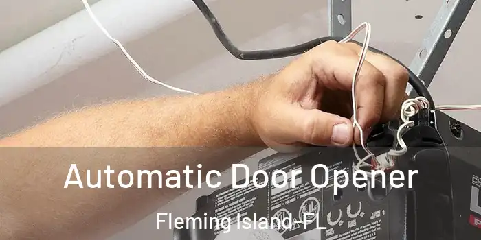 Automatic Door Opener Fleming Island-FL